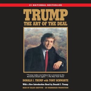 Trump: The Art of the Deal Audible Audiobook – Unabridged